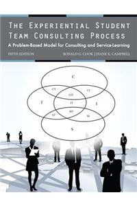 The Experiential Student Team Consulting Process: A Problem-Based Model for Consulting and Service-Learning
