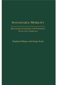 Sustainable Mobility: Renewable Energies for Powering Fuel Cell Vehicles
