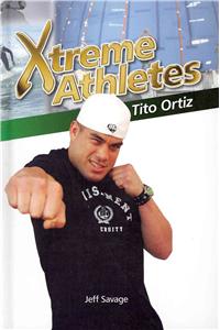 Xtreme Athletes: Tito Ortiz