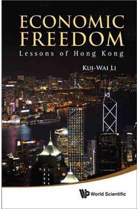 Economic Freedom: Lessons of Hong Kong