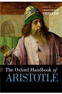 The Oxford Handbook of Aristotle