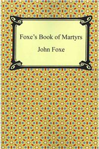 Foxe's Book of Martyrs