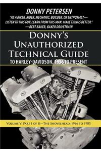 Donny's Unauthorized Technical Guide to Harley-Davidson