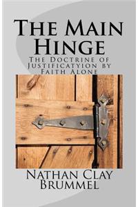 The Main Hinge: The Doctrine of Justification by Faith Alone