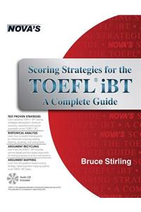 Scoring Strategies for the TOEFL iBT: A Complete Guide [With CDROM]