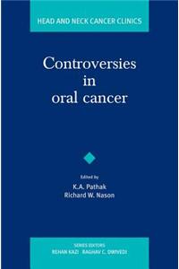 Controversies in Oral Cancer: Head and Neck Cancer Clinics