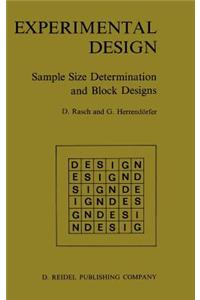 Experimental Design: Sample Size Determination and Block Designs