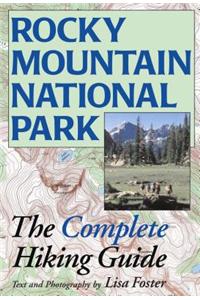 Rocky Mountain National Park: The Complete Hiking Guide