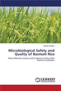 Microbiological Safety and Quality of Basmati Rice