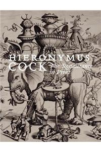 Hieronymus Cock: The Renaissance in Paint