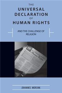 The Universal Declaration of Human Rights and the Challenge of Religion