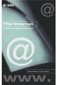 The Internet: An Ethnographic Approach