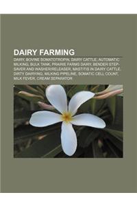 Dairy Farming: Dairy, Bovine Somatotropin, Dairy Cattle, Automatic Milking, Bulk Tank, Prairie Farms Dairy