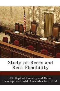 Study of Rents and Rent Flexibility