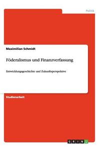 Foderalismus Und Finanzverfassung