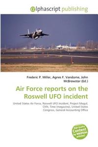 Air Force Reports on the Roswell UFO Incident