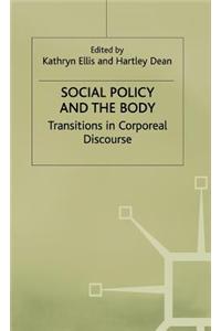 Social Policy and the Body: Transitions in Corporeal Discourse