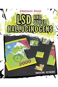 Lsd and Other Hallucinogens