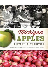 Michigan Apples: History & Tradition