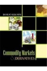 Commodity Markets & Derivatives