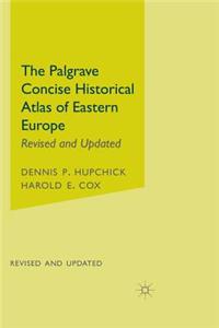 The Palgrave Concise Historical Atlas of Eastern Europe