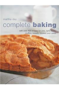 Complete Baking: With Over 400 Recipes for Pies, Tarts, Buns, Muffins, Breads, Cookies and Cakes