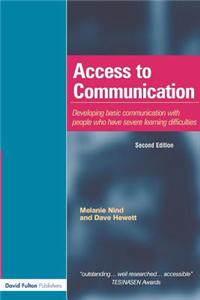 Access to Communication: Developing the Basics of Communication with People with Severe Learning Difficulties Through Intensive Interaction