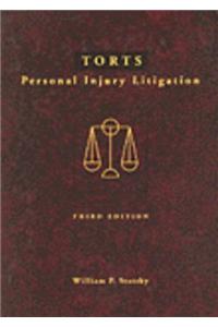Torts, Personal Injury Litigation