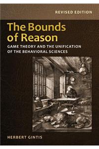 The Bounds of Reason: Game Theory and the Unification of the Behavioral Sciences
