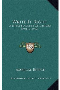 Write It Right: A Little Blacklist of Literary Faults (1910)