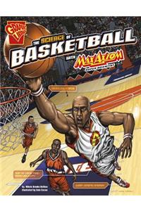 The Science of Basketball with Max Axiom, Super Scientist