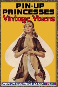 Pin-Up Princesses: Vintage Vixens