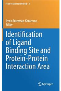 Identification of Ligand Binding Site and Protein-Protein Interaction Area