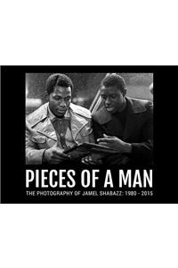 Pieces of a Man: Photography of Jamel Shabazz: 1980-2015