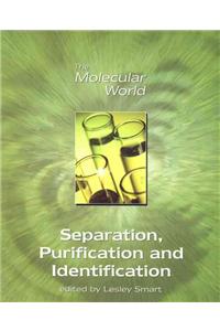 Separation, Purification and Identification