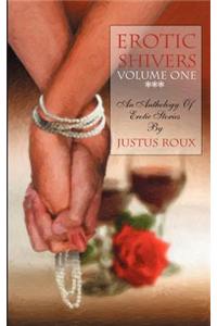 Erotic Shivers Volume I