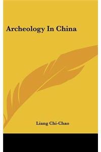 Archeology in China