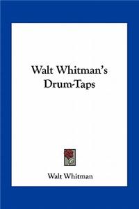 Walt Whitman's Drum-Taps