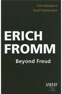 Beyond Freud: From Individual to Social Psychoanalysis