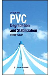 PVC Degradation and Stabilization