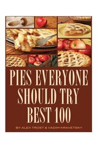 Pies Everyone Should Try: Best 100