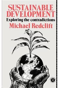 Sustainable Development: Exploring the Contradictions