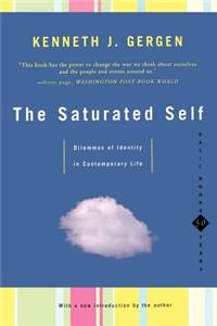 The Saturated Self: Delimmas of Identity in Contemporary Life