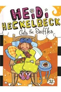 Heidi Heckelbeck Gets the Sniffles