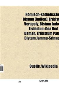 Romisch-Katholisches Bistum (Indien): Bistum Quilon, Erzbistum Verapoly, Erzbistum Kalkutta, Erzbistum Pondicherry Und Cuddalore
