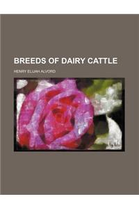 Breeds of Dairy Cattle