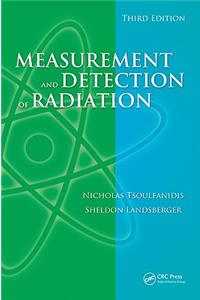 Measurement and Detection of Radiation