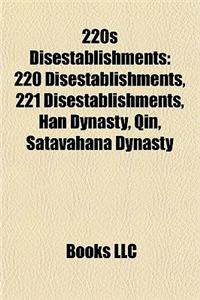 220s Disestablishments: 220 Disestablishments, 221 Disestablishments, Han Dynasty, Qin, Satavahana Dynasty