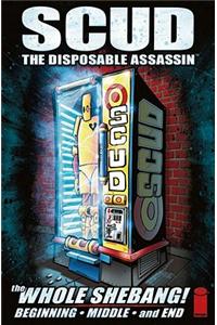 Scud, the Disposable Assassin: The Whole Shebang!