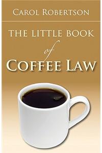 Little Book of Coffee Law